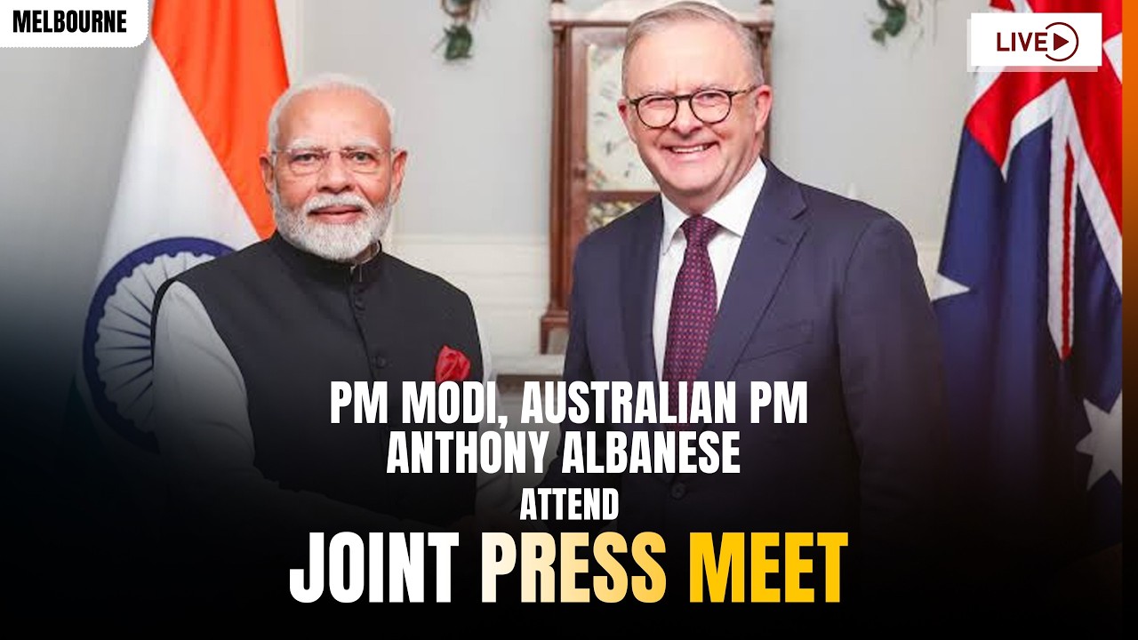 LIVE: PM Modi & Australian PM Anthony Albanese Attend Joint Press Meet in Melbourne