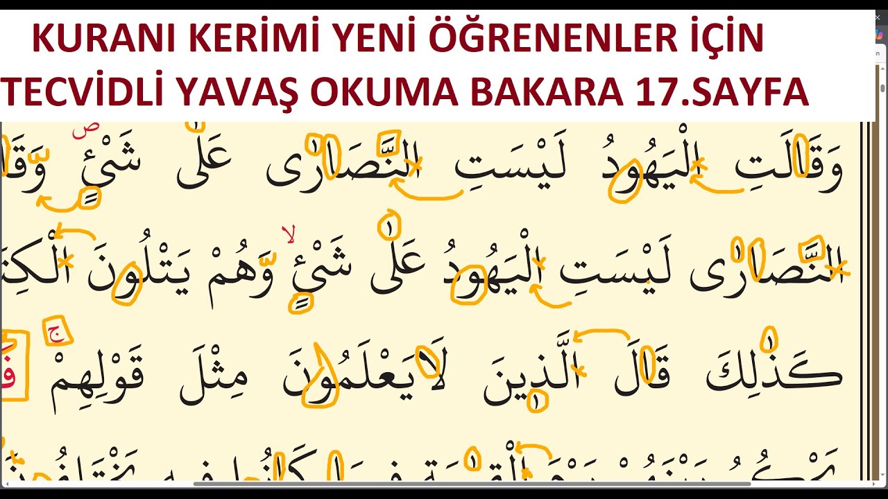 KURANI KERİMİ YENİ ÖĞRENENLER İÇİN TECVİDLİ YAVAŞ OKUMA BAKARA 17.SAYFA