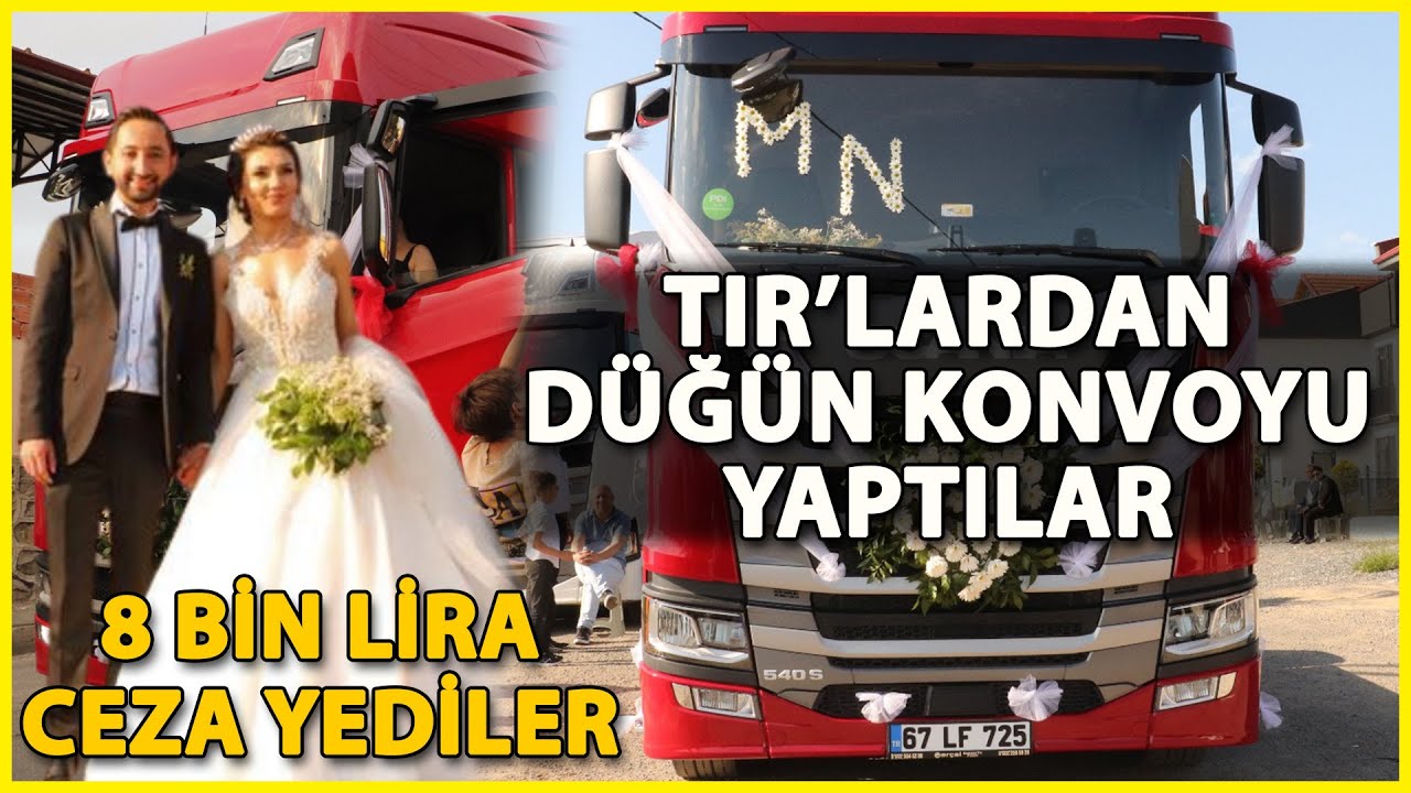 TIR’lardan Oluşan Düğün Konvoyuna 8 Bin TL Ceza