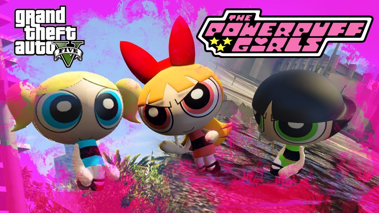 Powerpuff Girls in GTA 5
