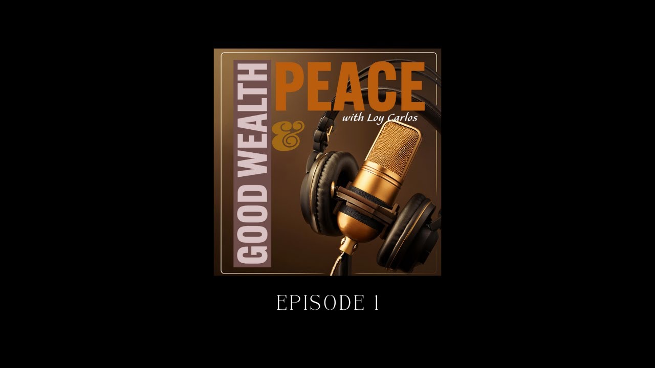 Peace & Good Wealth | Episode 1: Ryan Obermeier | The Value of Connecting Communities