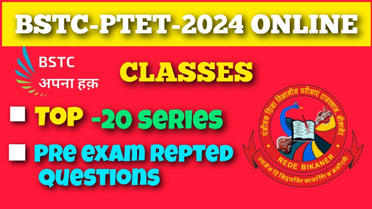 BSTC-PTET-2024 | TOP 20 IMPORTANT QUESTIONS #Bstc2024