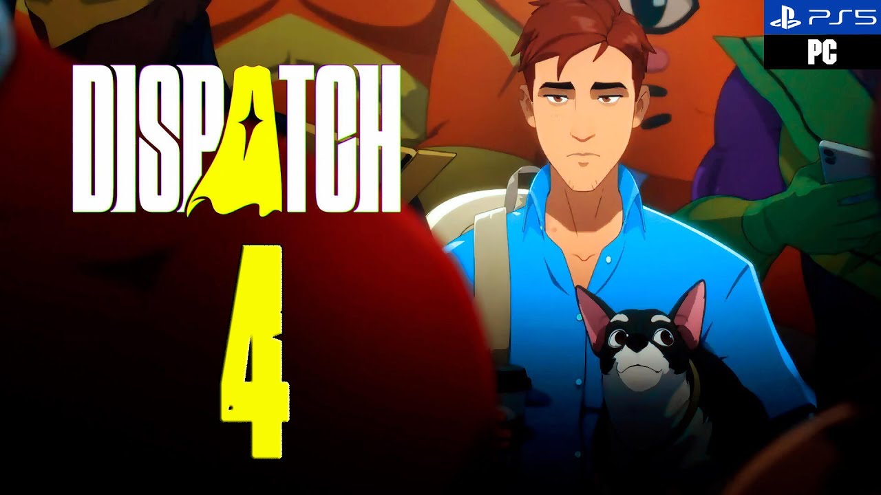 Dispatch | Gameplay Español | Sin comentarios | Capítulo 4