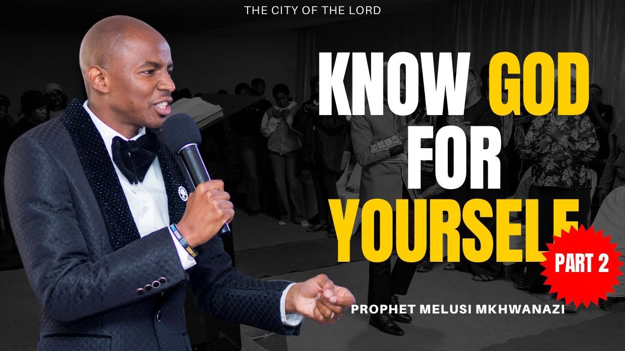 Know God  for yourself with Prophet Melusi Mkhwanazi Plus is live!