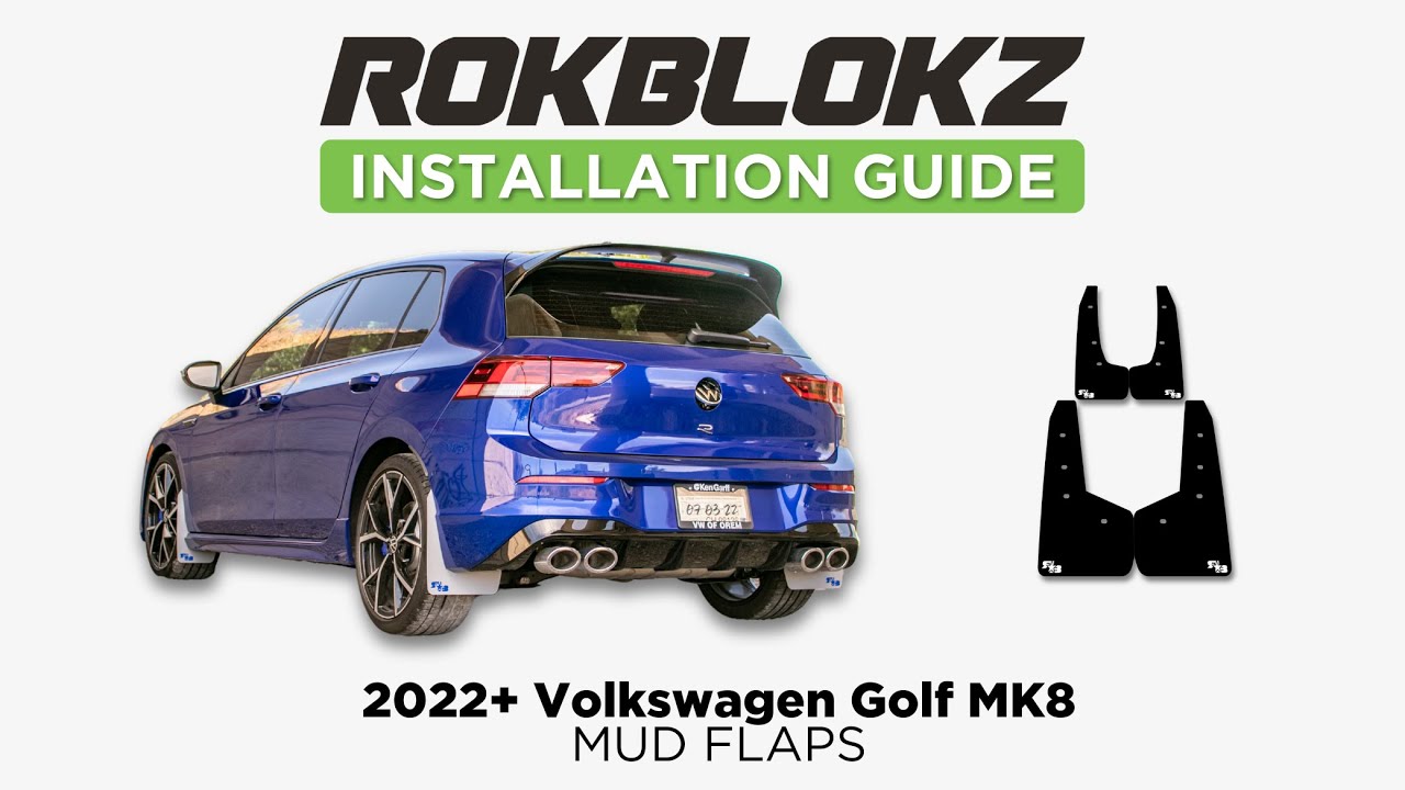 How to install the Rokblokz Mud flap kit on a 2022 Volkswagen GOLF R (MK8)