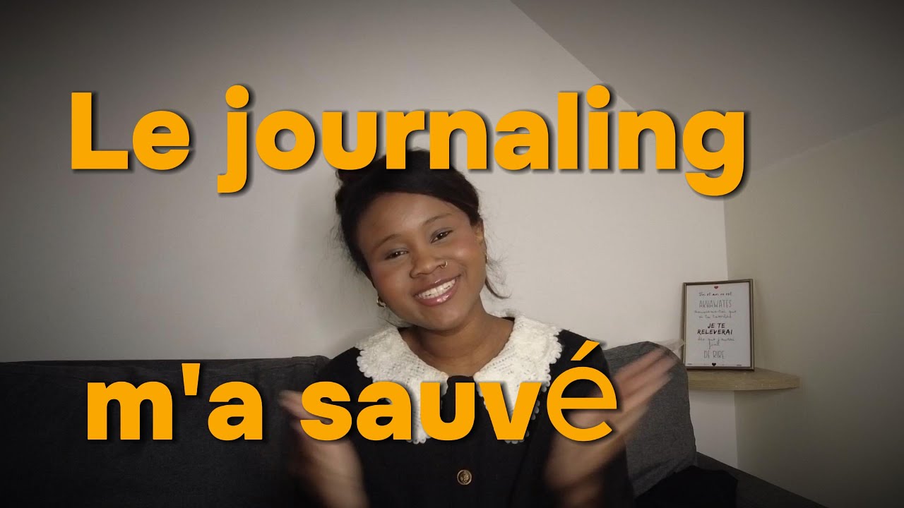 Comment le journaling a changé ma vie