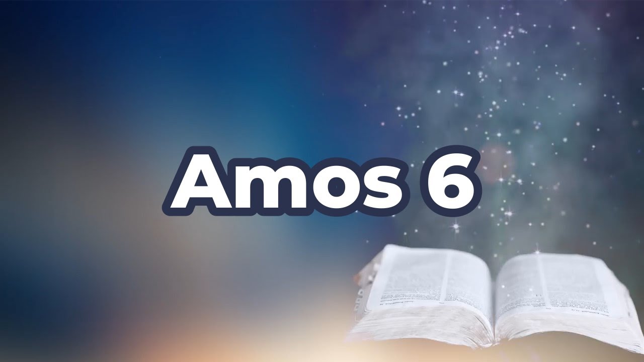 Amos 6
