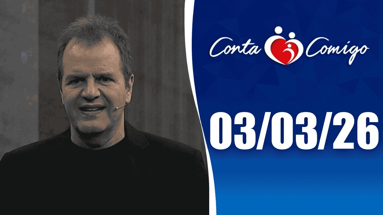 Conta Comigo – 03/03/2026