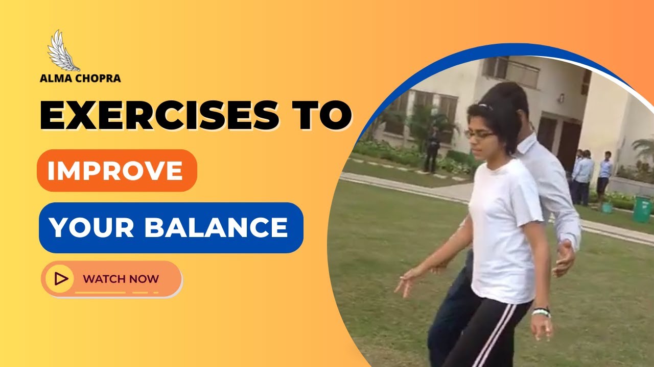 Exercises To Improve Your Balance | Ataxia Exercise | Alma Chopra