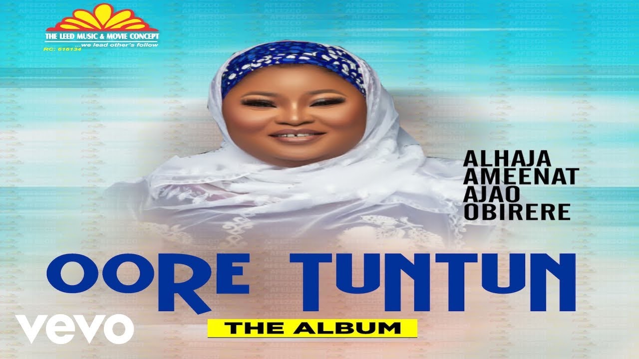 Alhaja Aminat Obirere - Oore Tuntun [Official Video] Part 2
