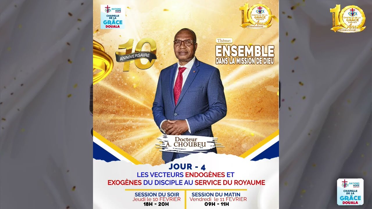 Jour 4 - LES VECTEURS ENDOGÈNES ET EXOGÈNES DU DISCIPLE AU SERVICE DU ROYAUME - Dr. André CHOUBEU
