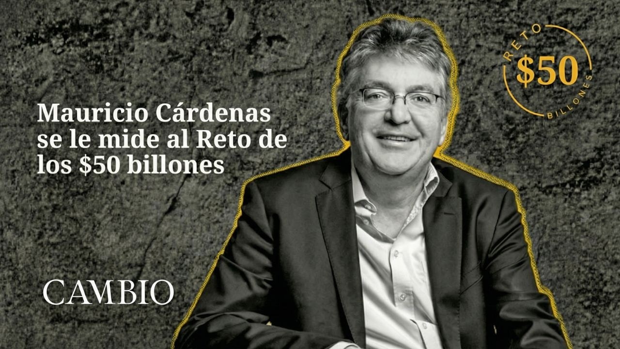 Mauricio Cárdenas, aspirante a la Presidencia, en el Reto de los 50 billones | CAMBIO