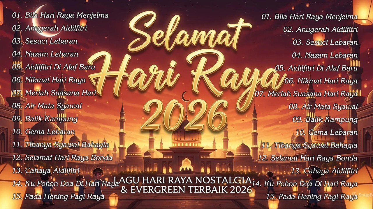 Lagu Raya Nostalgia TERBAIK 2026 🌙 Evergreen & Trending Aidilfitri
