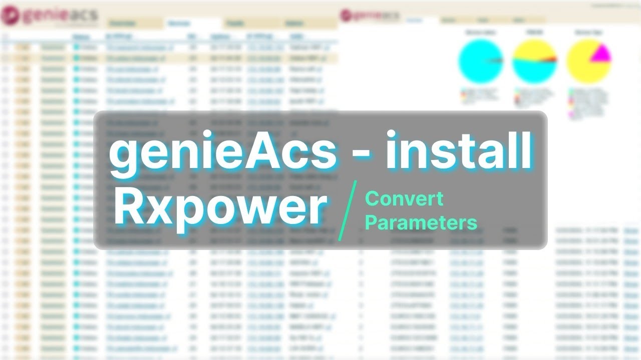 lagi rame!! Install genieACS, convert parameters RXPower | OGPedia