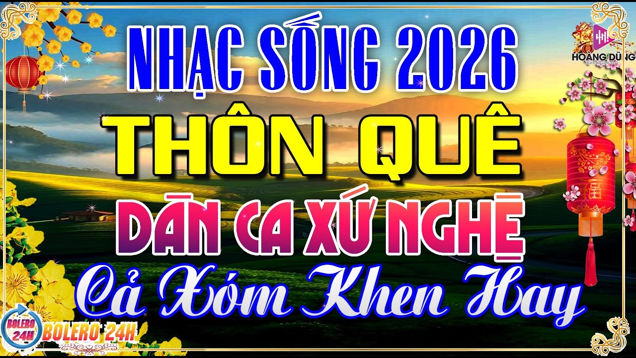 LK Nhạc Sống Thôn Quê Remix Phối Mới Nhất 2026🎵 LK Nhạc Sống Dân Ca Xứ Nghệ Remix NGHE PHÊ SỞN DA GÀ
