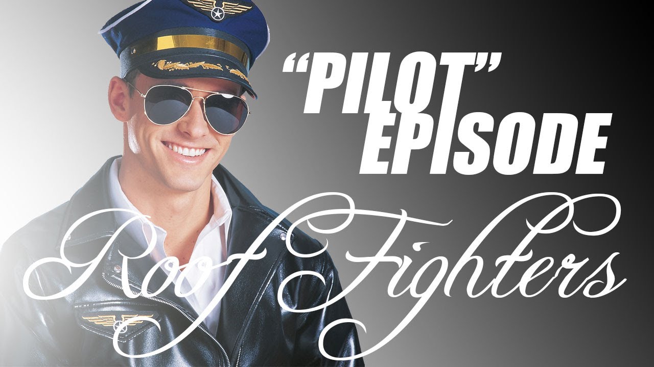 Roof Fighters: Pilot Episode