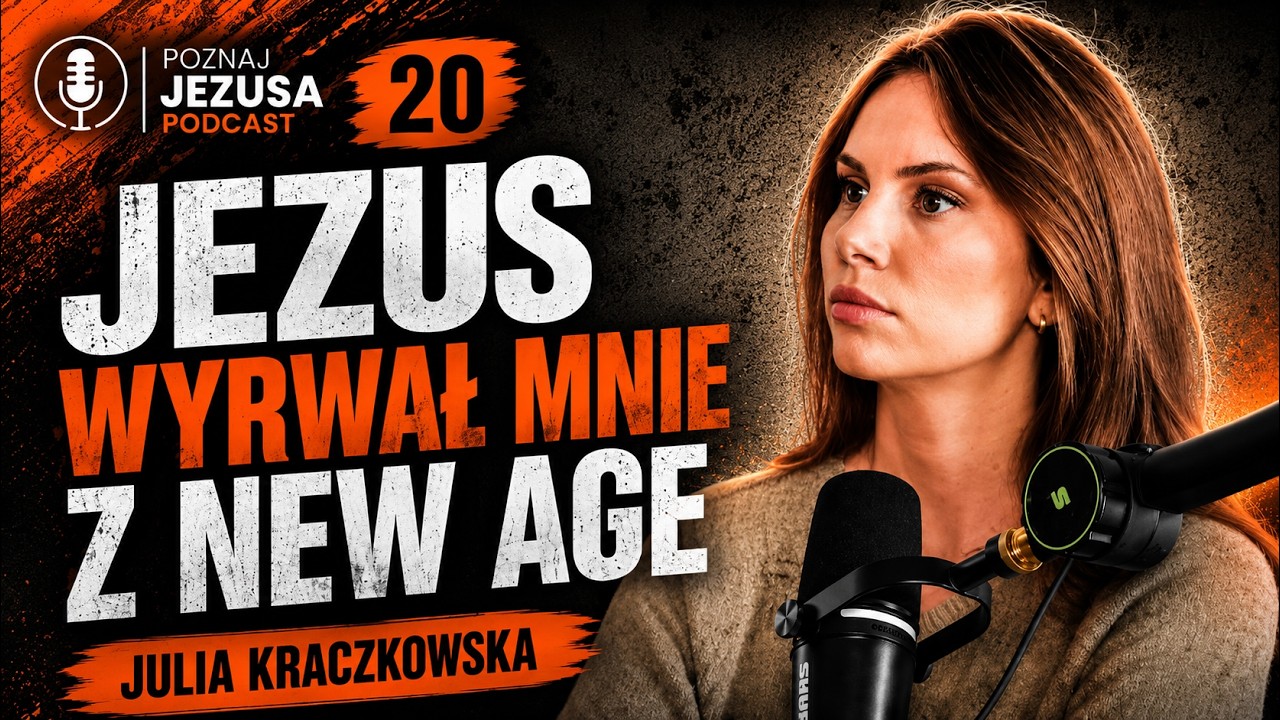 New Age Mnie Oszukał - Jezus Pokazał Prawdę [Poznaj Jezusa Podcast #20]