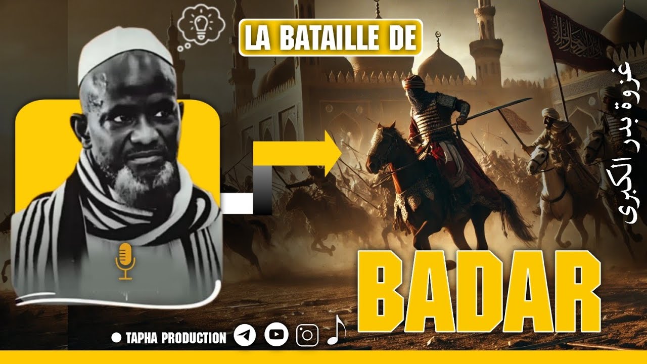 La bataille de BADR (KHARÉ BADAR)17 Ramadan par Serigne bassirou Mbacké khelcom