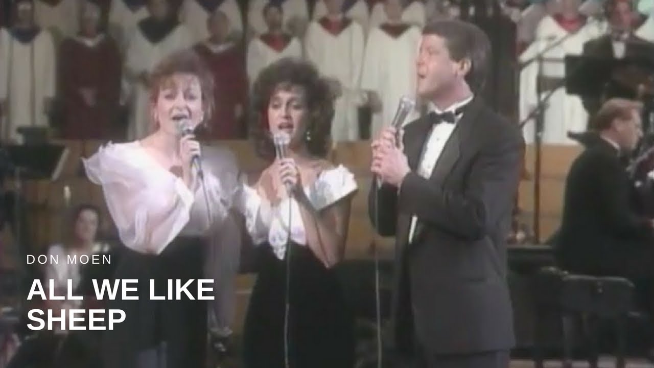 Don Moen - All We Like Sheep (Live)