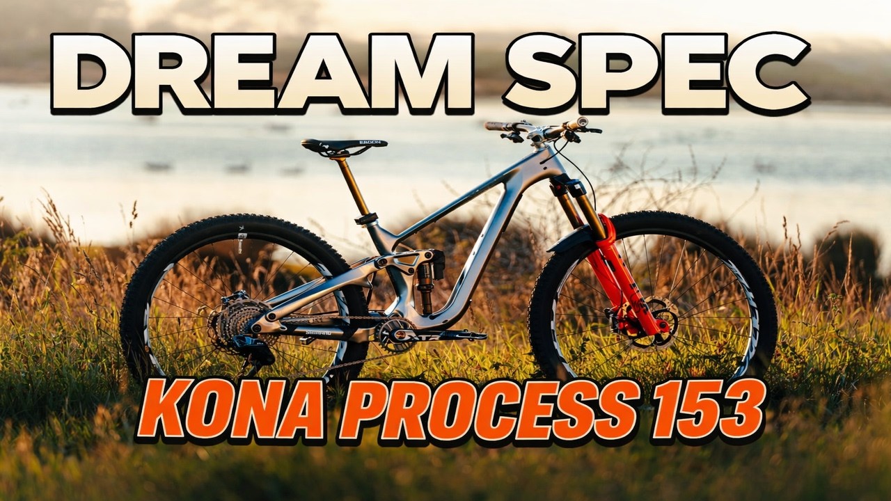 Building a Fully Custom Kona Process 153 - Dream Spec Build!