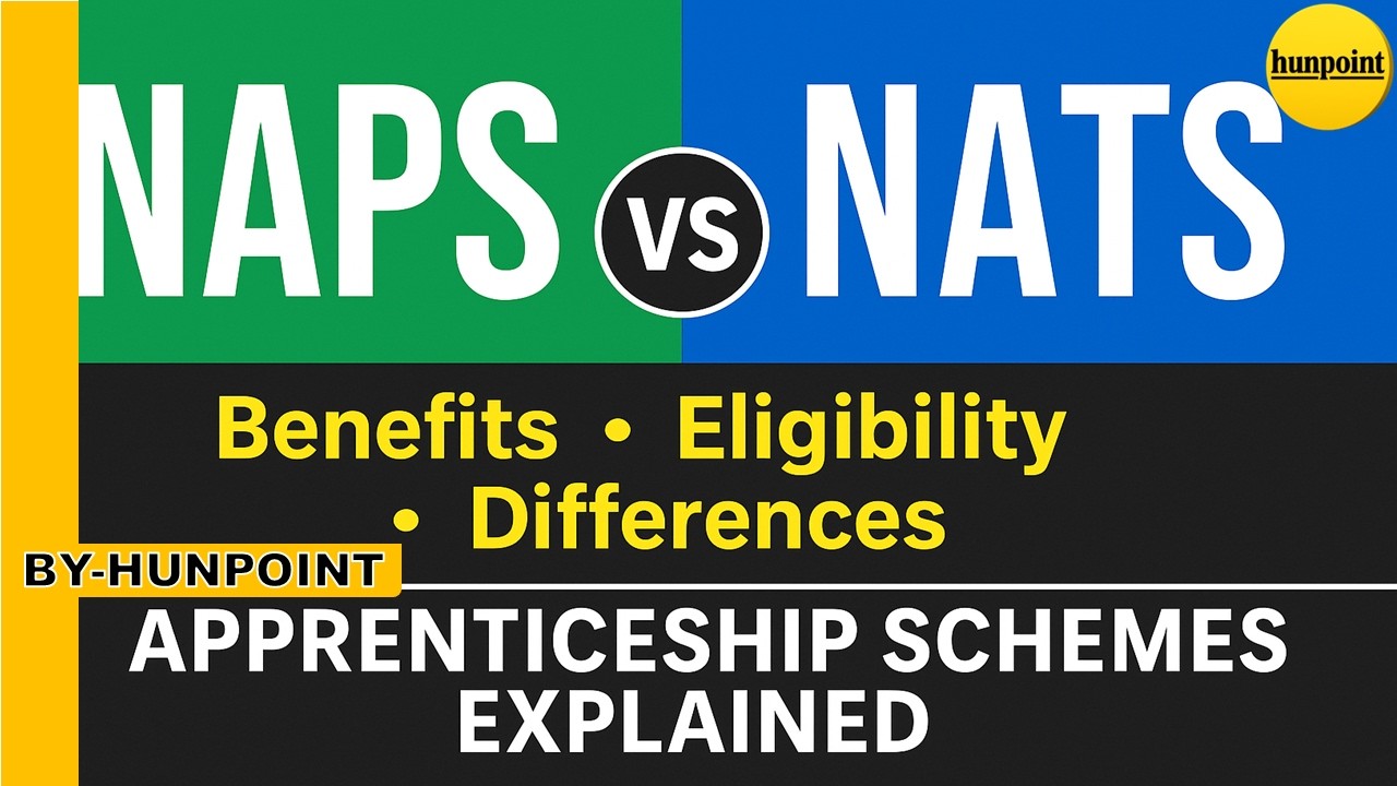 NAPS vs NATS Explained | Apprenticeship Schemes Benefits, Eligibility, Differences &Apply | hunpoint