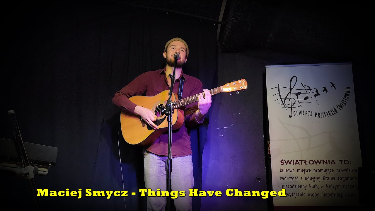 Maciej Smycz - Things Have Changed