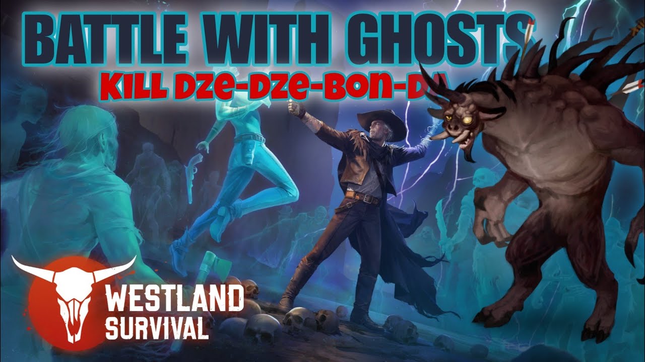 Battle with Ghosts Quest in Spirit Cave | Defeating Dze-dze-bon-da in Westland Survival
