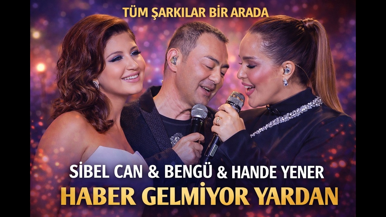 Serdar Ortaç - Haber Gelmiyor Yardan & Sibel Can & Bengü & Hande Yener (Tüm Şarkılar Bir Arada 2023)
