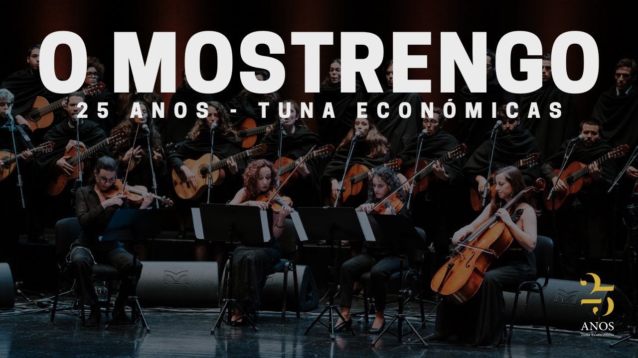 Tuna Económicas: 25 Anos | O Mostrengo