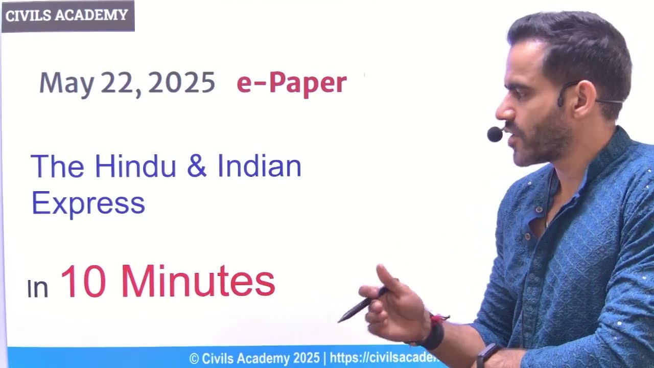 22 May The Hindu & Indian Express Analysis Current affairs for UPSC 2026