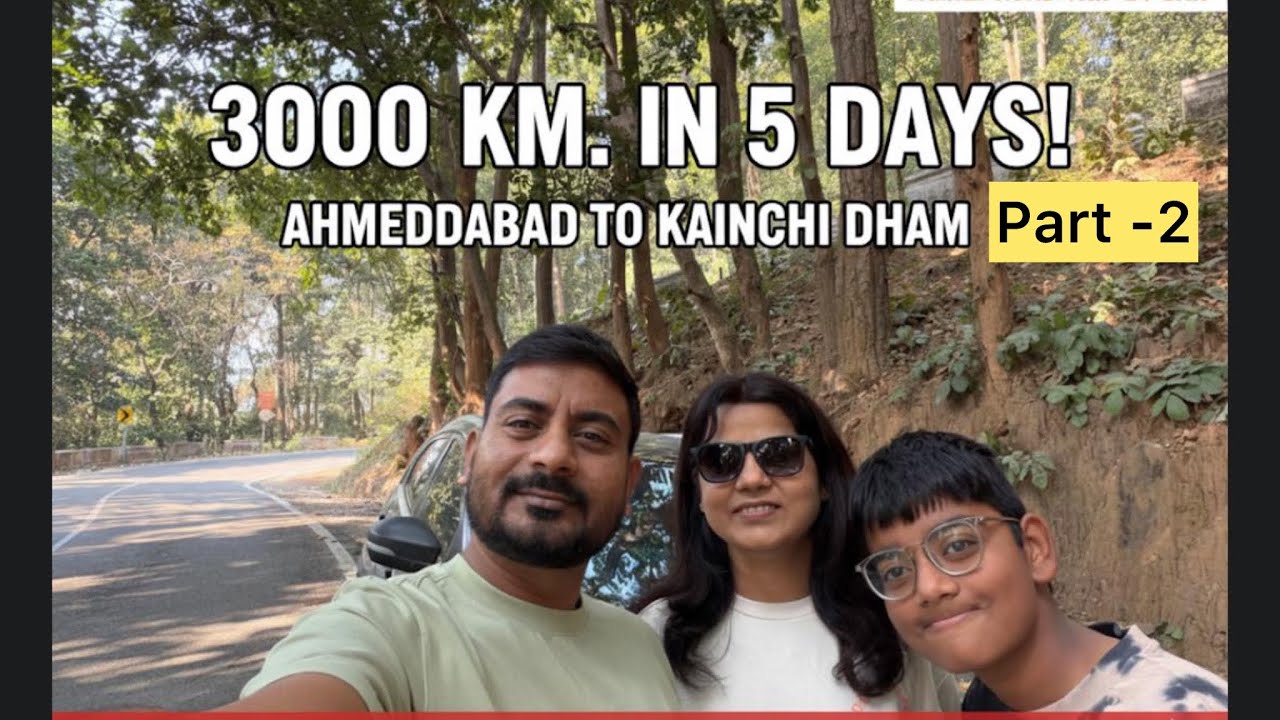 Ahmedabad to kainchidham by nexon car 🚗 (part-2)