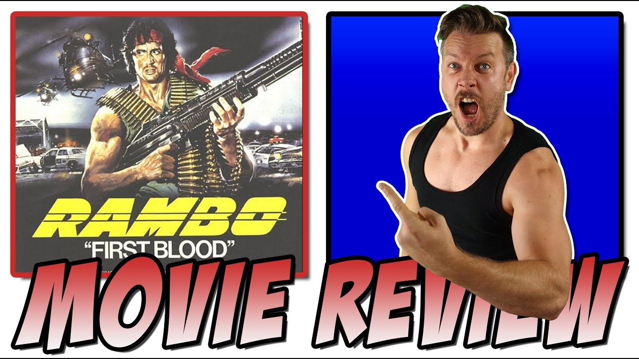 First Blood (1982) - Movie Review (Journey to Rambo Last Blood))