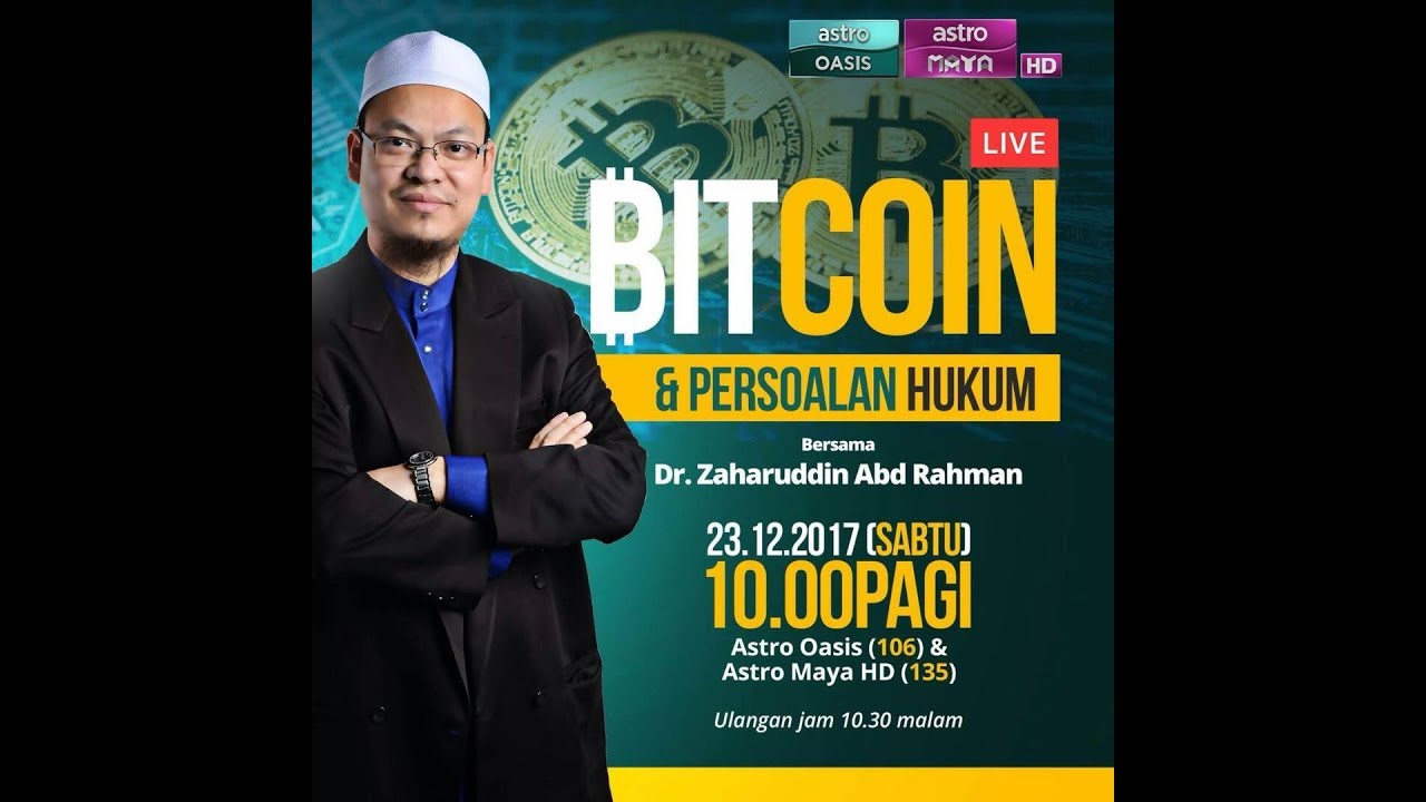 Bitcoin / Cryptocurrency & Persoalan Hukum - Dr. Zaharuddin Abd Rahman