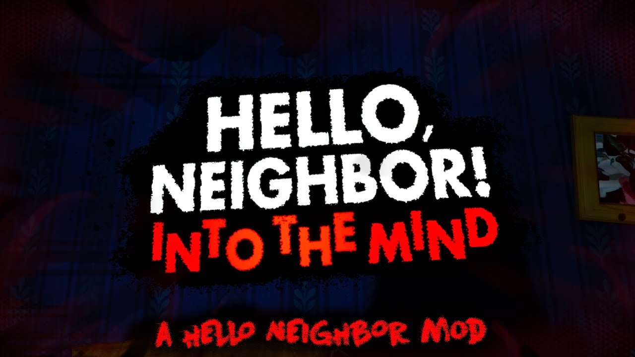 Hello Neighbor is.. FINALY GOOD???  || Hello Neighbor: Into the Mind