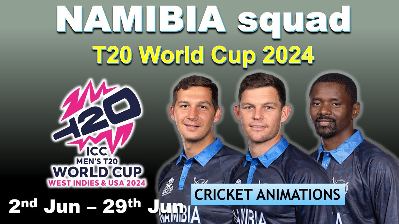 Namibia&rsquo;s T20 World Cup 2024 Squad Revealed! 🇳🇦🔥