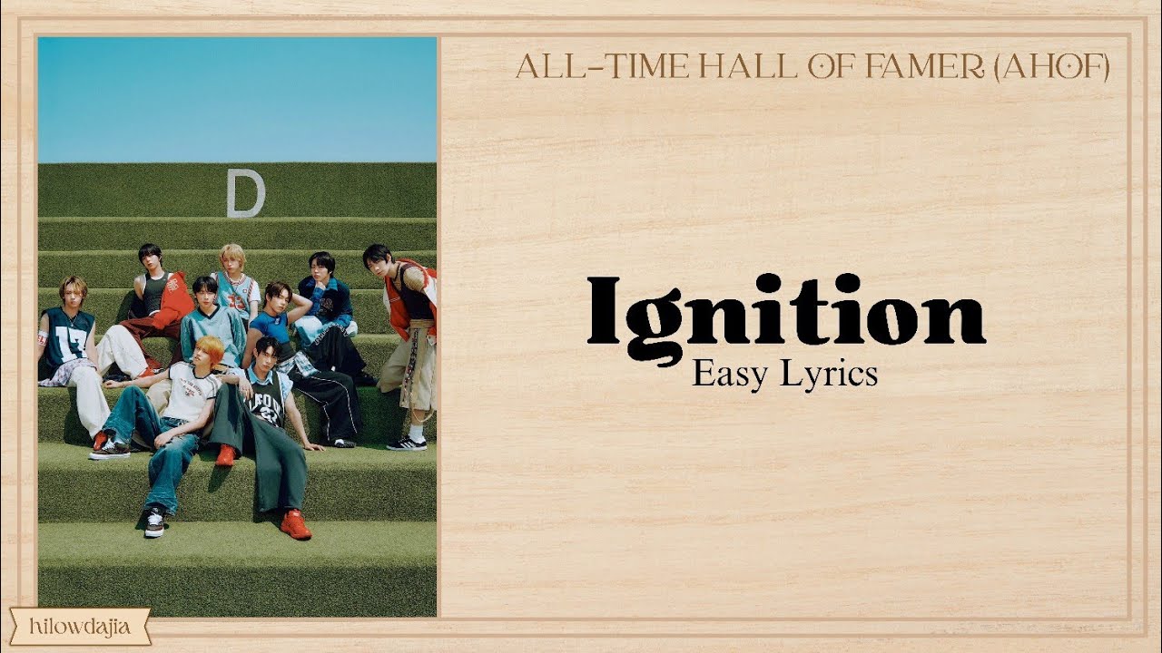 AHOF (아홉) - IGNITION (Easy Lyrics)