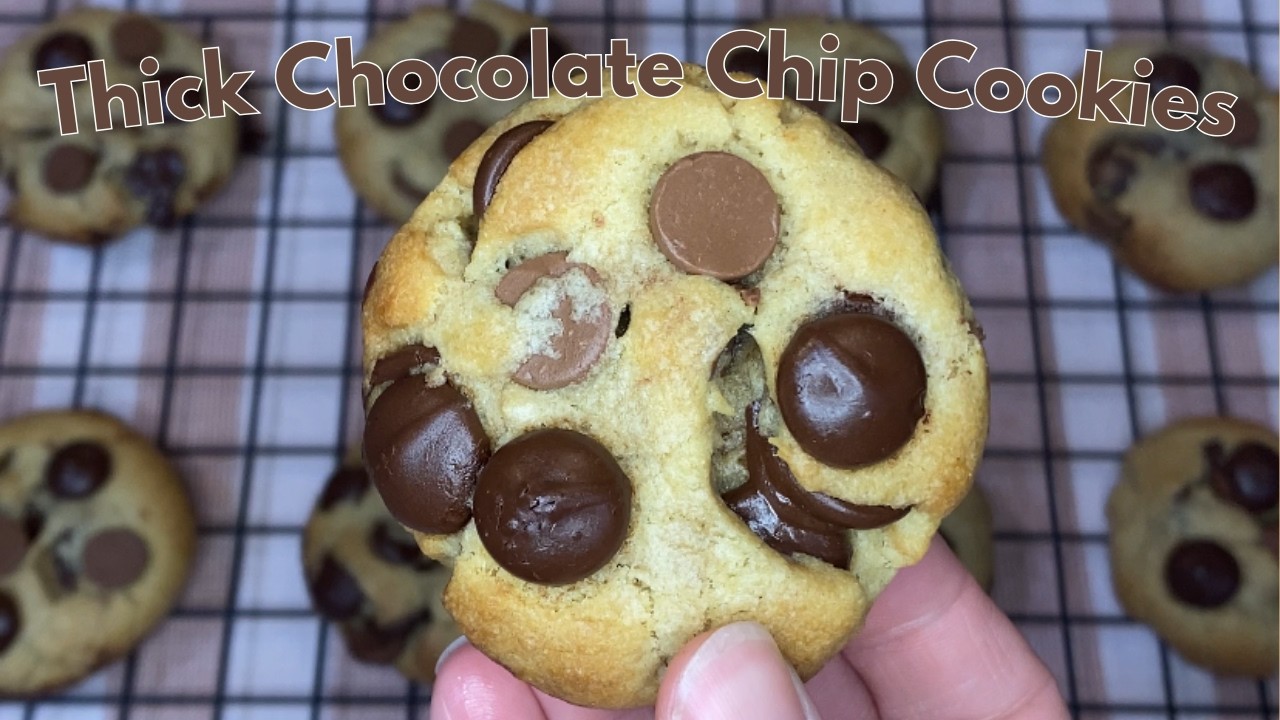 Thick Chocolate Chip Cookies · Bake With Me