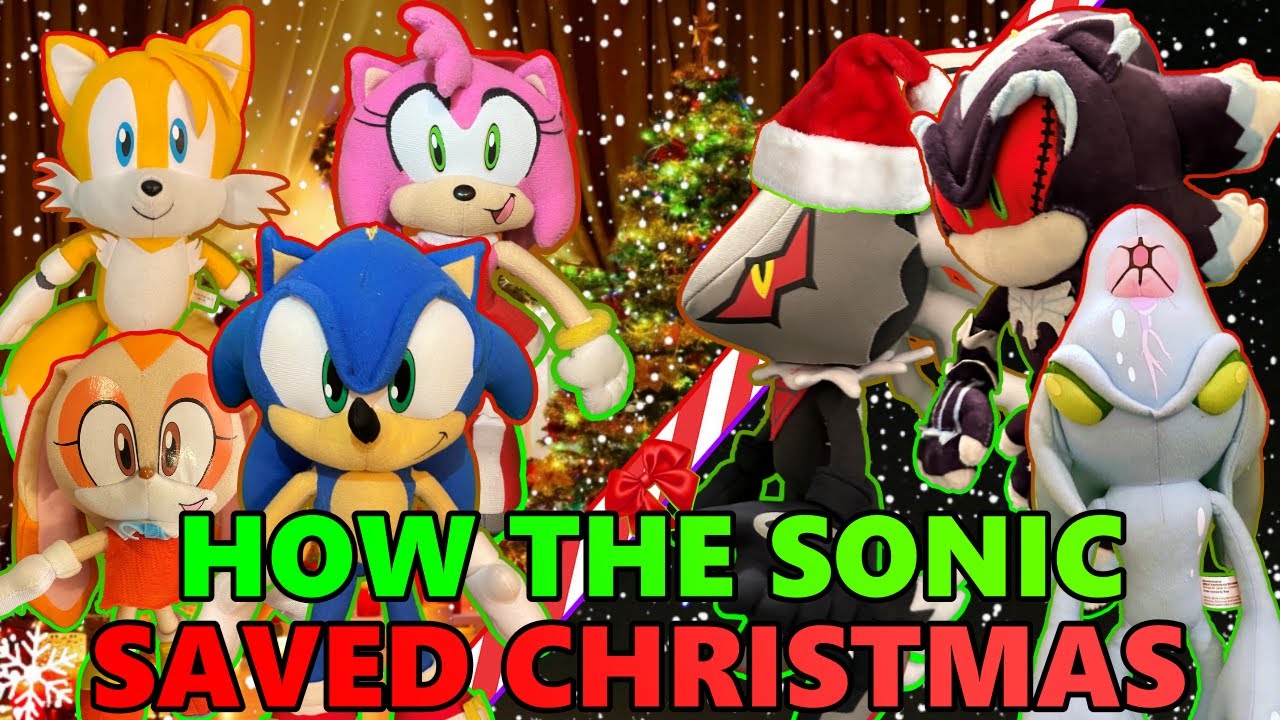 Sonic Plush Movie - How The Sonic Saved Christmas!