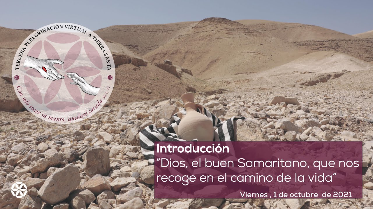 Día 1 | Dios el Buen Samaritano que nos recoge en el camino | Peregrinación de Sanación | Magdala