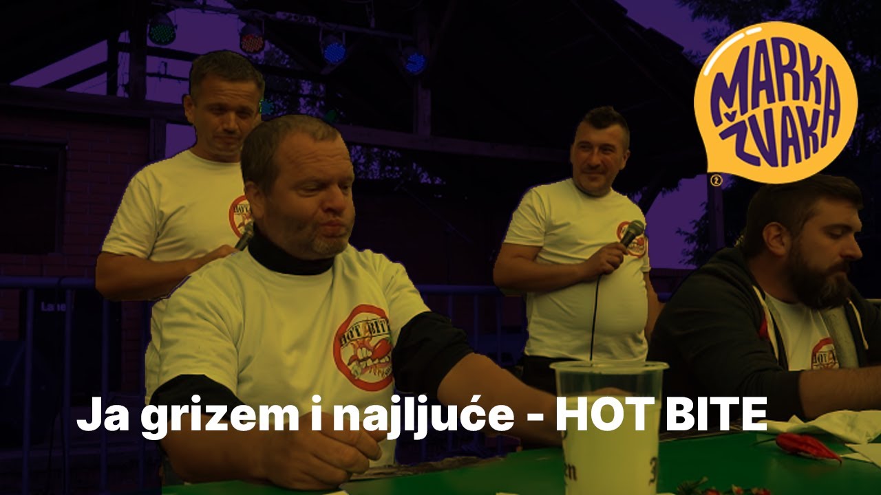 Ja grizem i najljuće - HOT BITE