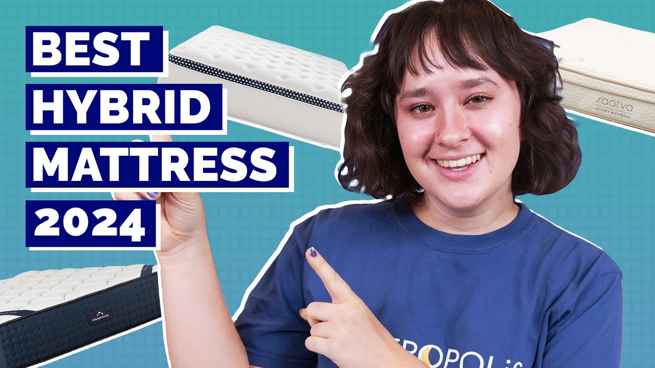 Best Hybrid Mattress 2024 - Our Top 8 Hybrid Bed Picks!