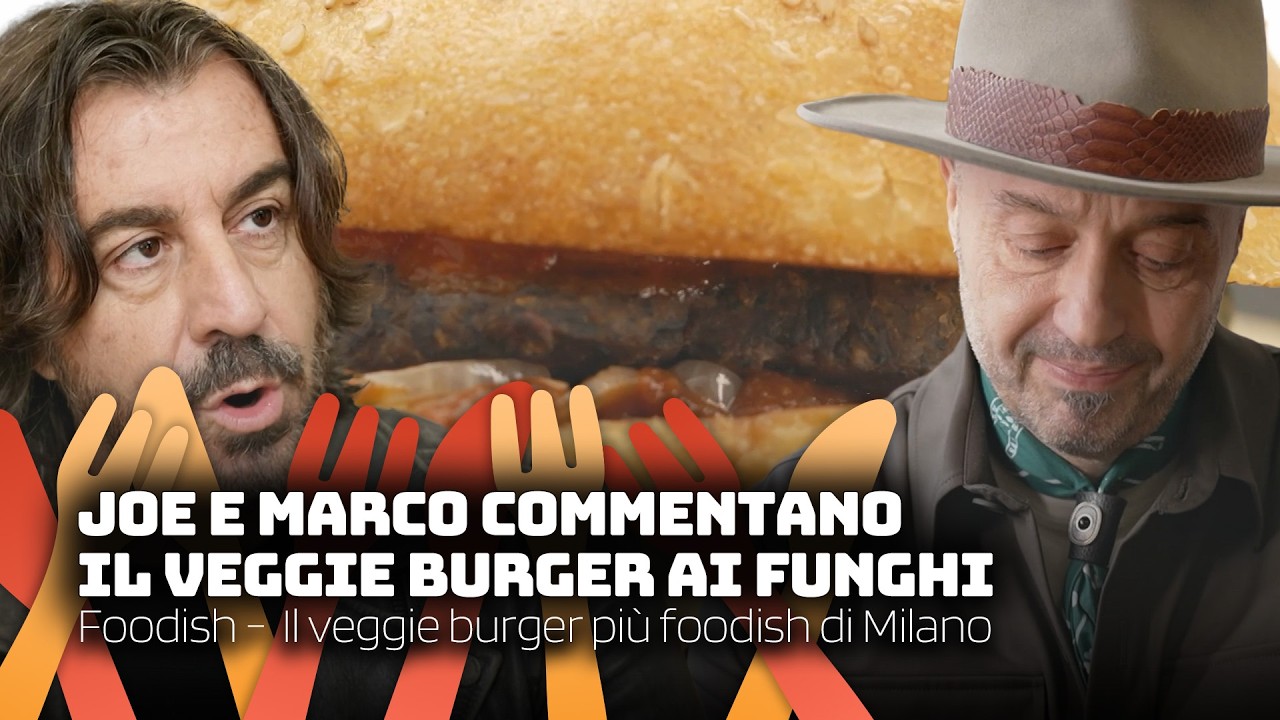 Joe Bastianich e Marco Mazzoli provano la versione ai funghi del veggie burger | Foodish