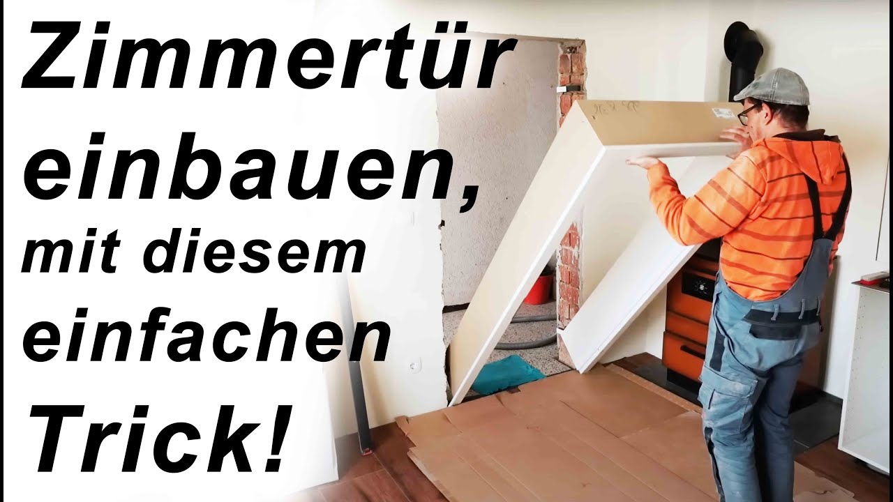 🛠 Anleitung: Zimmertür einfach und alleine einbauen | michaswerkstatt