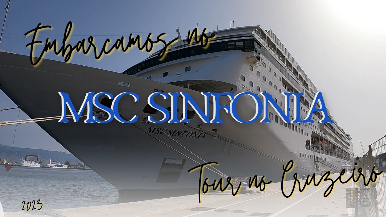  MSC SINFONIA / 11 NOITES DE CRUZEIRO NO MEDITERRANEO / T3 EP16
