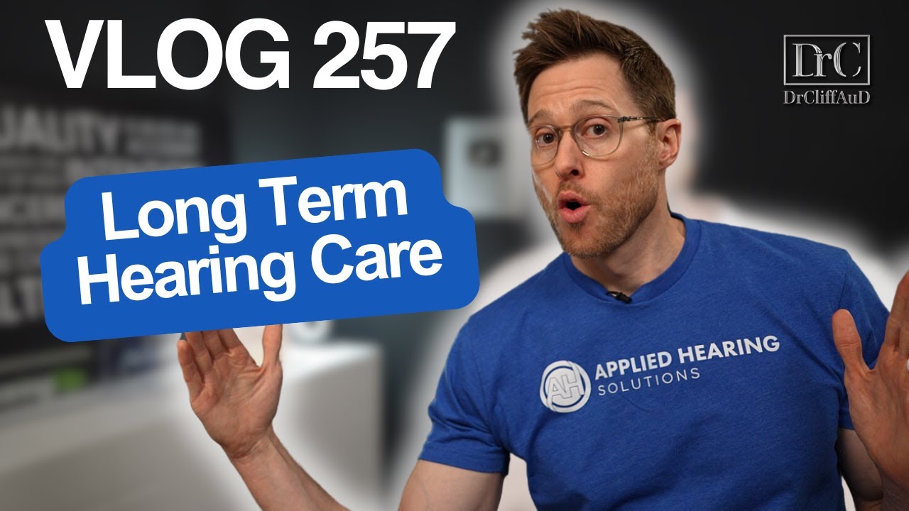 Long-Term Hearing Aid Care | DrCliffAuD VLOG 257