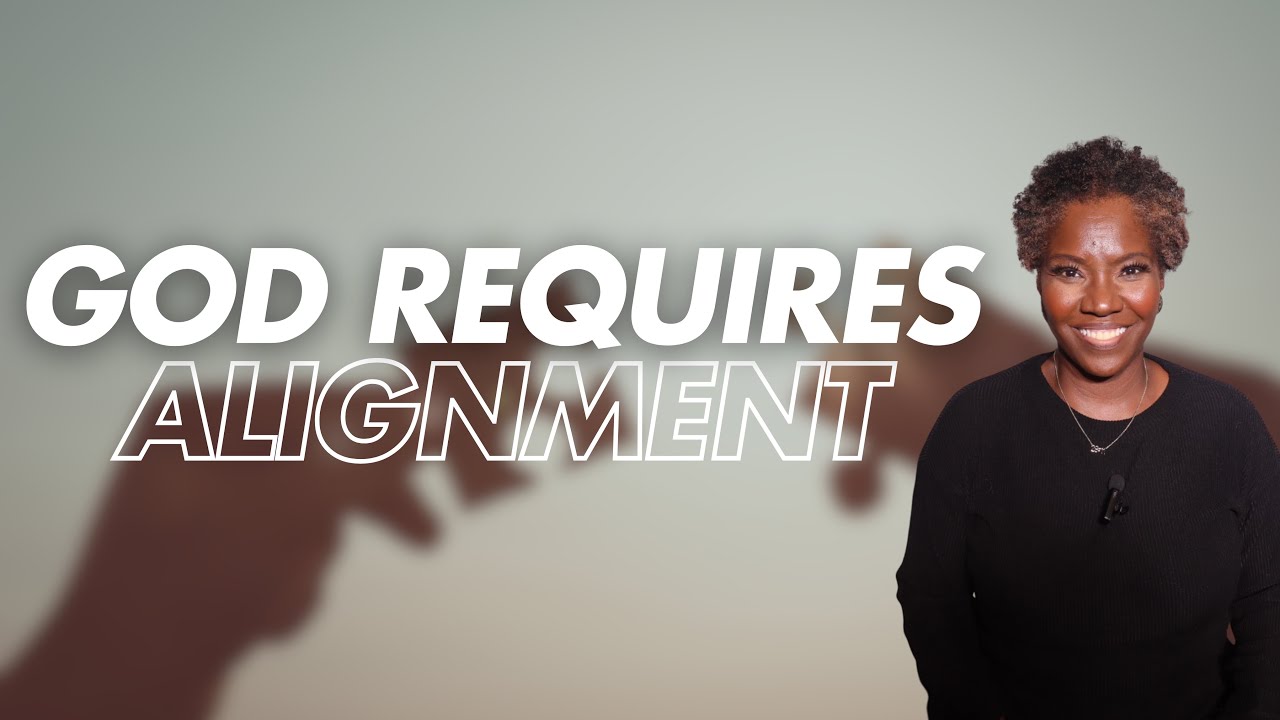 Alignment With God: How to Get Back in Position Spiritually