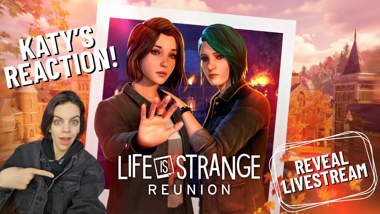 Steph's Actor watches Life is Strange: Reunion Reveal Stream