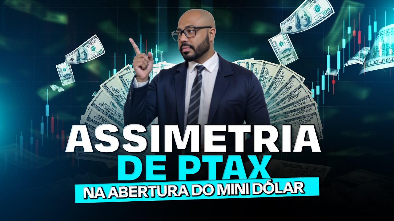 Como operar abertura no Mini Dolar usando Assimetria de Ptax