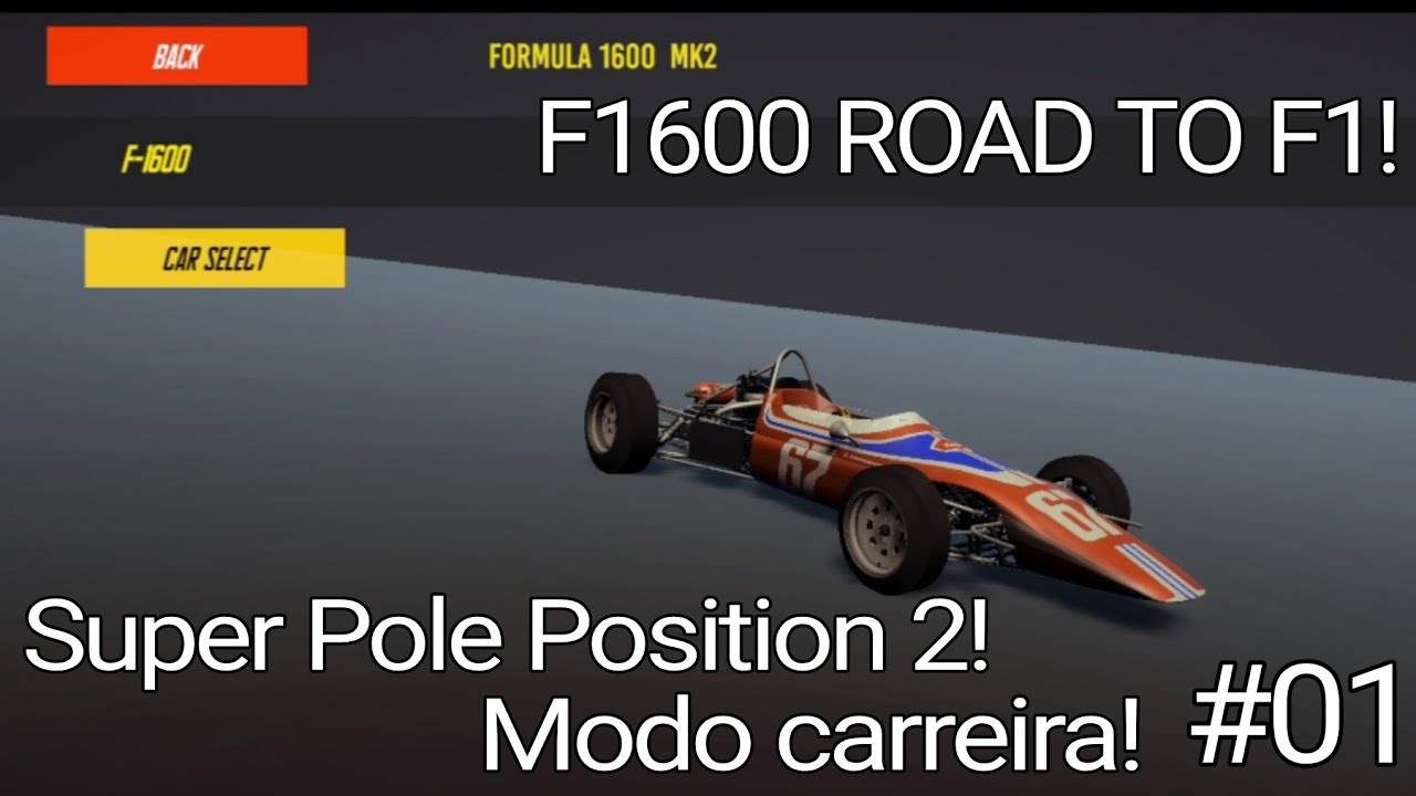 SUPER POLE POSITION 2 MODO CARREIRA! F1600 #01 Rumo a F1!