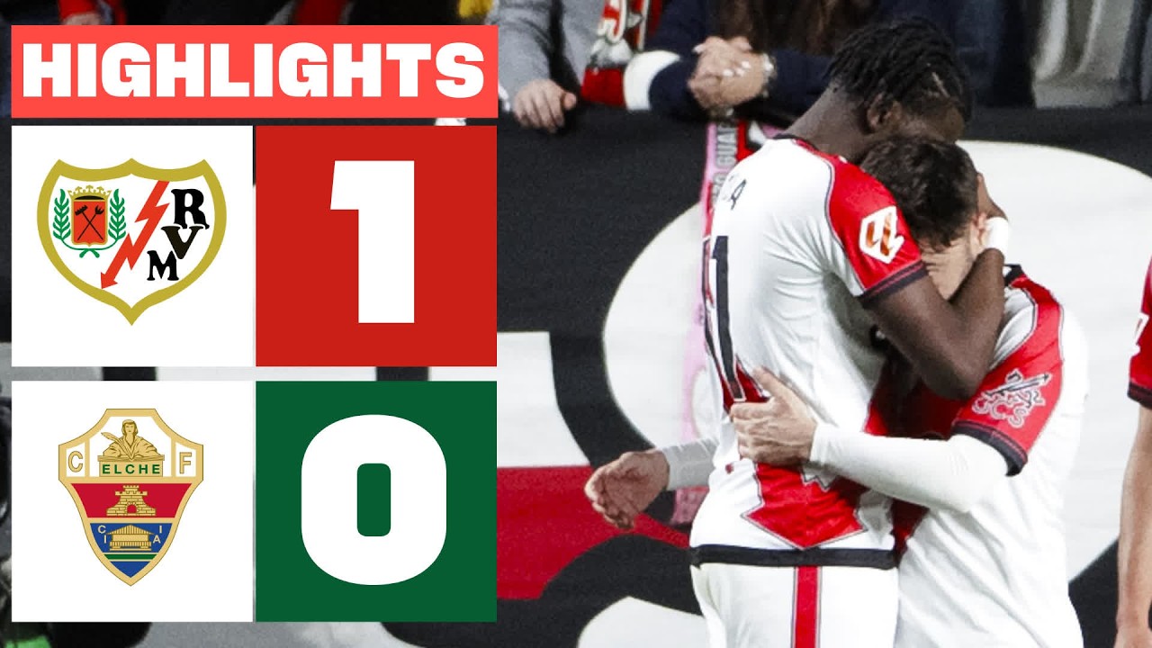 RAYO VALLECANO 1 - 0 ELCHE CF | RESUMEN LALIGA EA SPORTS